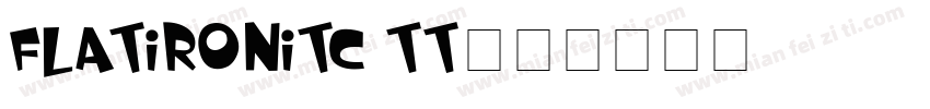 FlatironITC TT字体转换